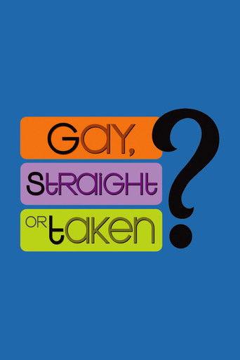 Gay, Straight or Taken? dizi afişi