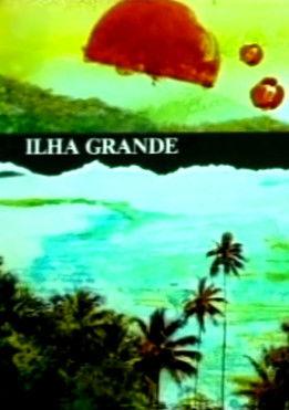 Ilha Grande film afişi