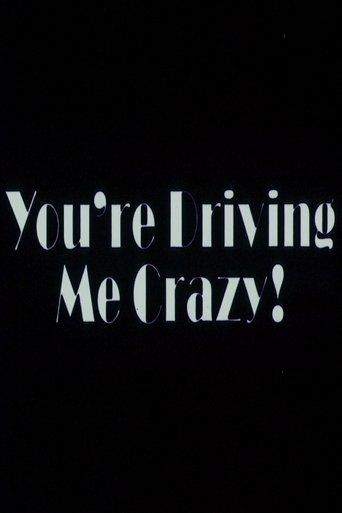 You're Driving Me Crazy film afişi