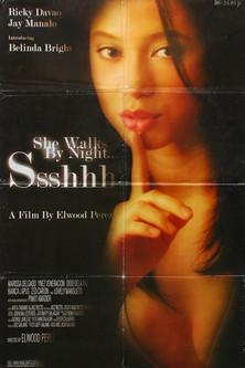 Ssshhh... She Walks by Night film afişi