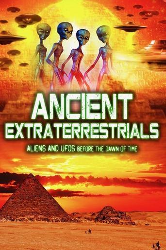 Ancient Extraterrestrials: Aliens and UFOs Before the Dawn of Time film afişi