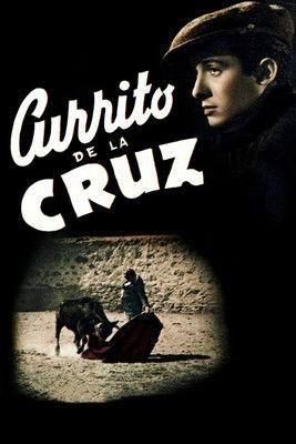 Currito de la Cruz film afişi