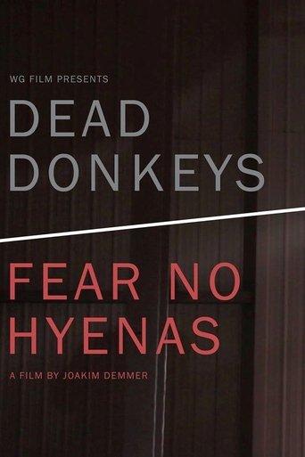 Dead Donkeys Fear No Hyenas film afişi