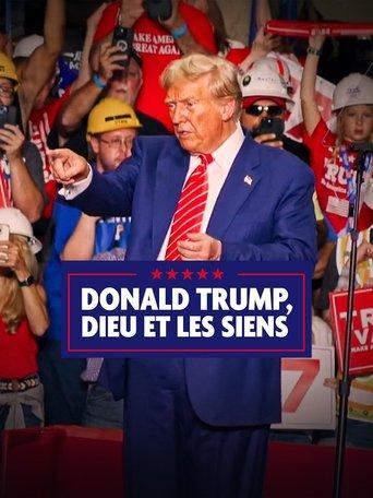 Donald Trump, Dieu et les siens film afişi