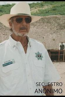 Secuestro Anonimo film afişi