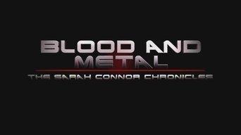 Blood and Metal: The Sarah Connor Chronicles
