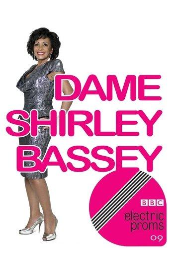 Dame Shirley Bassey: BBC Electric Proms film afişi
