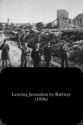 Leaving Jerusalem by Railway film afişi