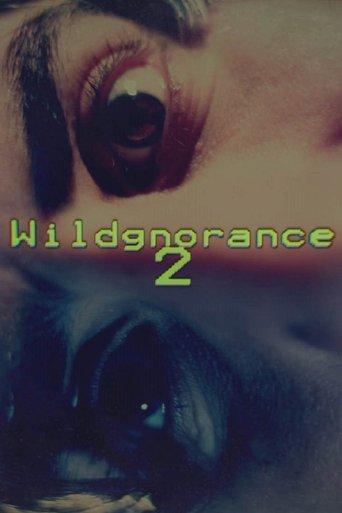Wildgnorance 2: Time Paradox film afişi