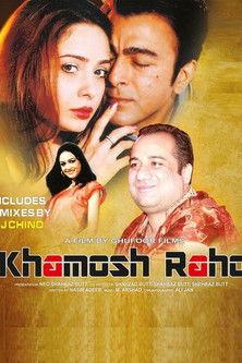 Khamosh Raho film afişi