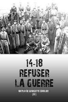 14-18 Refuser la guerre film afişi