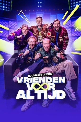 Bankzitters: Friends Forever film afişi