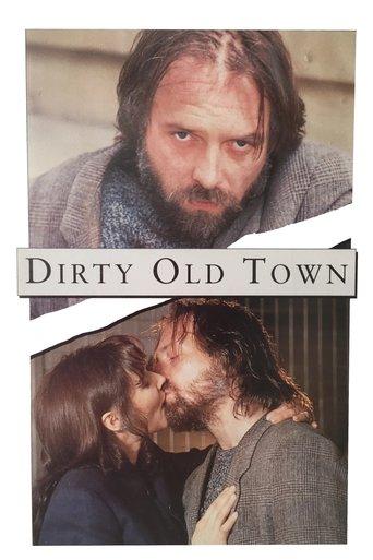 Rik Mayall Presents: Dirty Old Town film afişi