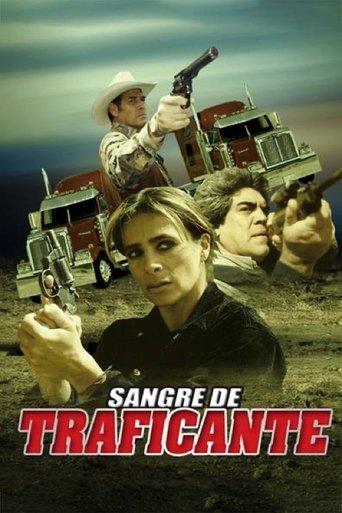 Sangre de traficante film afişi
