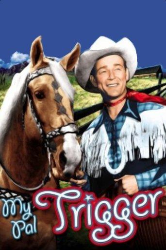 My Pal Trigger film afişi