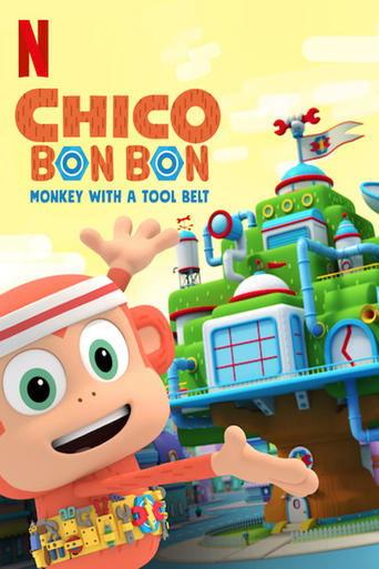 Chico Bon Bon: Monkey with a Tool Belt dizi afişi