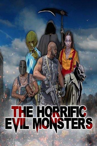 The Horrific Evil Monsters film afişi