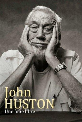 John Huston: Adventures of a Free Soul film afişi