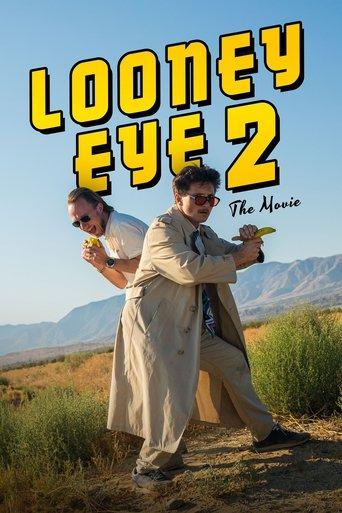 Looney Eye 2 – The Movie film afişi