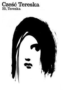 Hi, Tereska film afişi
