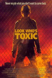 Look Who's Toxic film afişi