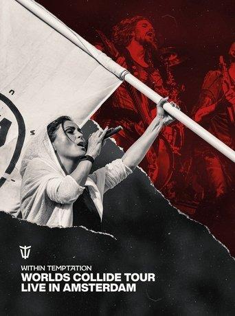 Within Temptation: Worlds Collide Tour Live In Amsterdam film afişi