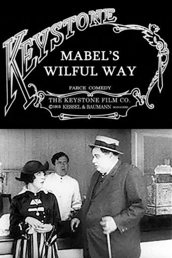 Mabel’s Wilful Way film afişi
