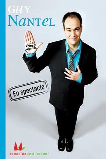 Guy Nantel Les vraies affaires film afişi