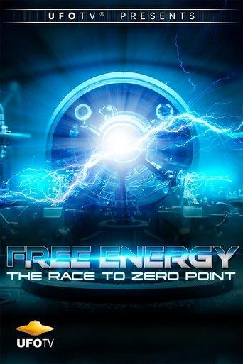 Free Energy - The Race to Zero Point film afişi