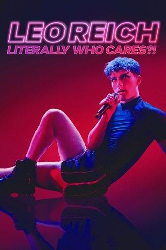 Leo Reich: Literally Who Cares?! film afişi