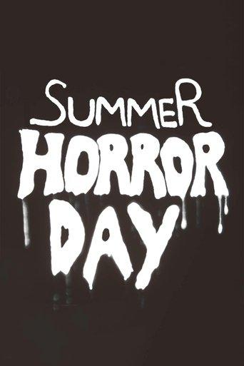 Summer Horror Day film afişi