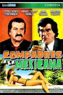 Compadres a la Mexicana film afişi