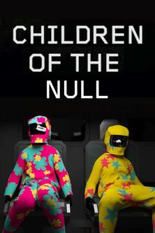 Children of the Null film afişi