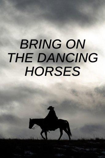Bring on the Dancing Horses dizi afişi