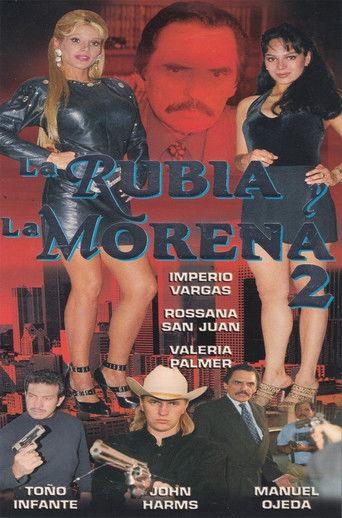 La Rubia y La Morena 2 film afişi