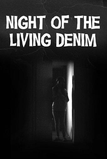 Night of the Living Denim film afişi