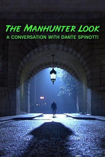The 'Manhunter' Look: A Conversation with Dante Spinotti film afişi