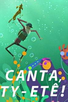 Canta, Ty-etê! film afişi