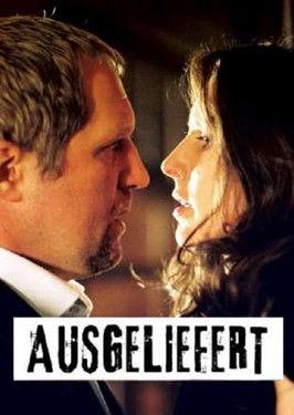Ausgeliefert film afişi