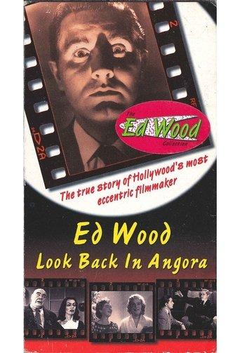 Ed Wood: Look Back in Angora film afişi