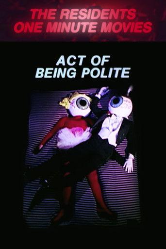 Act of Being Polite film afişi