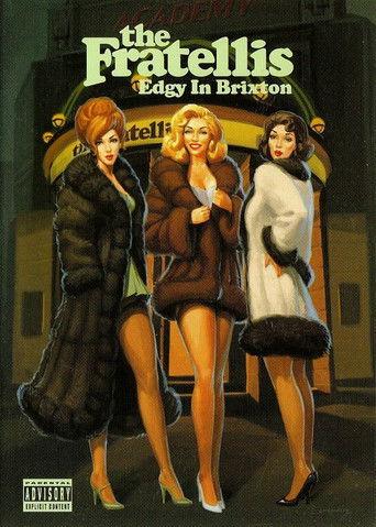 The Fratellis Edgy In Brixton film afişi