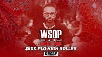 Event #84 $50K Pot-Limit Omaha High Roller Recap