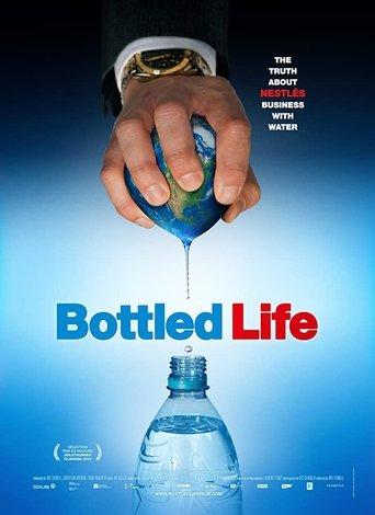 Bottled Life: Nestle's Business with Water film afişi