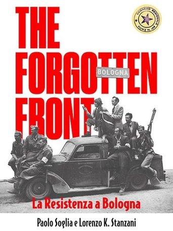 The Forgotten Front - La resistenza a Bologna film afişi