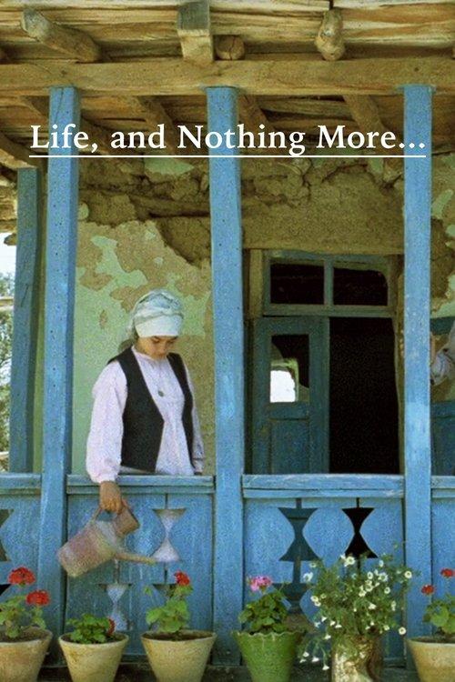 Life, and Nothing More… film afişi