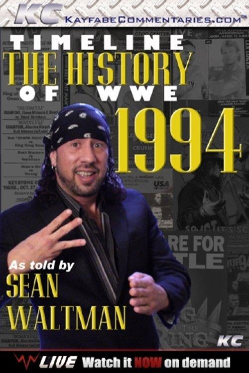 Timeline: The History of WWE – 1994 – As Told By Sean Waltman film afişi