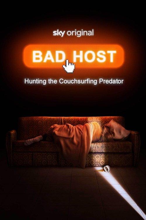 Bad Host: Hunting the Couchsurfing Predator dizi afişi