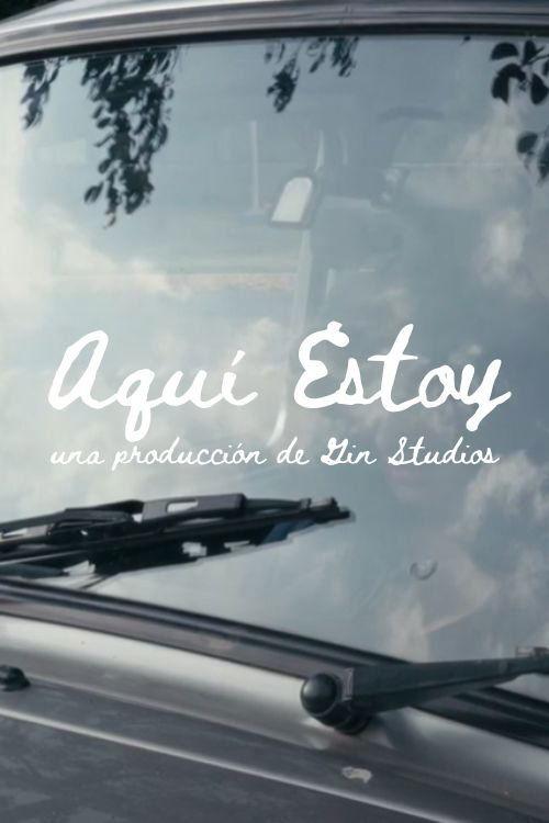 Aquí Estoy film afişi