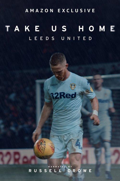 Take Us Home: Leeds United Sezon 1